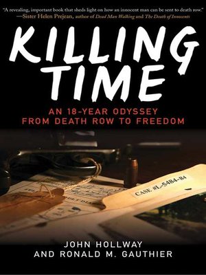 cover image of Killing Time: an 18-Year Odyssey from Death Row to Freedom